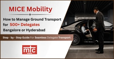 Chauffeur-Driven Car Rental in India: MICE Mobility for Large Event